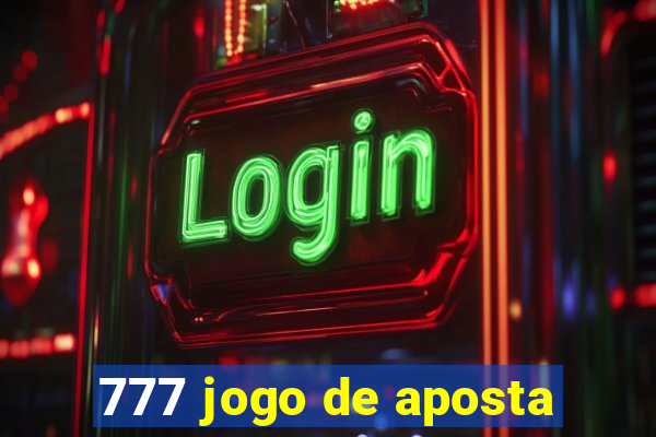 777 jogo de aposta